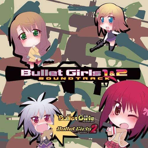 Bullet Girls 1/2 Soundtrack