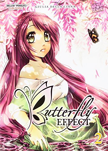 Butterfly effect (Vol. 2)