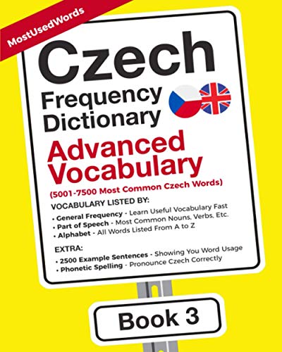 Czech Frequency Dictionary - Advanced Vocabulary: 5001-7500 Most Common Czech Words (Czech*English)