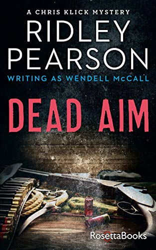 Dead Aim (The Chris Klick Mysteries Book 1) (English Edition)