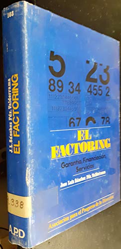 EL FACTORING. Garantía, financiación, servicios.