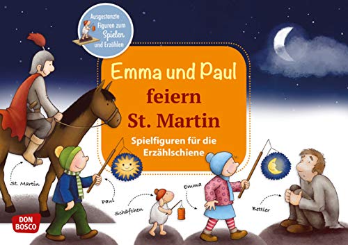 Emma und Paul feiern St. Martin. Spielfiguren für die Erzählschiene: Ausgestanzte Figuren zum Spielen und Erzählen