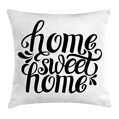 FAFANI Home Sweet Home Throw Pillow Cushion Cover, Calligraphic Quote for Housewarming and Greeting Parties Monochrome Design, Decorative Square Accent Pillow Case, 18 X 18 Inches, Black White
