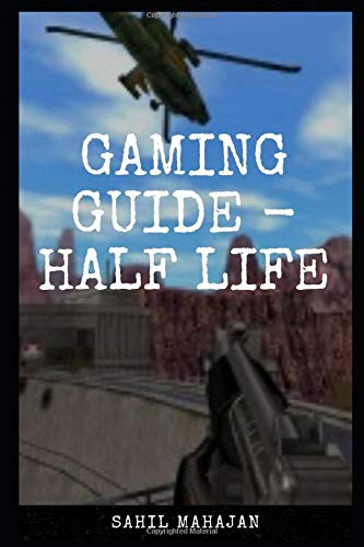 Gaming Guide - Half Life