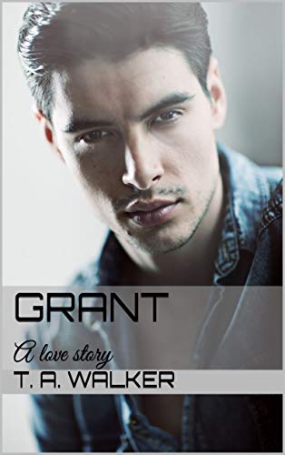 GRANT: A love story (Doon Brothers Book 1) (English Edition)