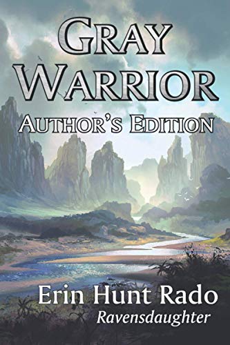 Gray Warrior: Author's Edition