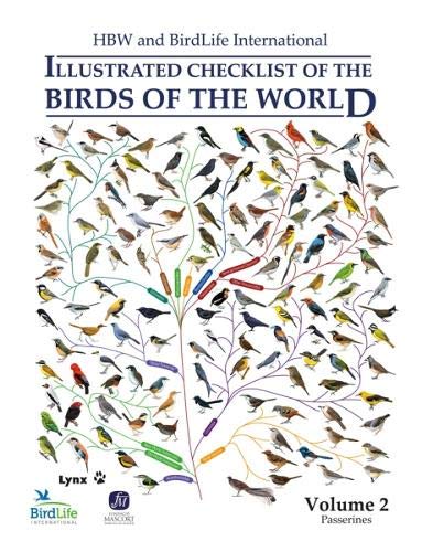 HBW and BirdLife International Illustrated Checklist of the Birds of the World: Volume 2: Passerines