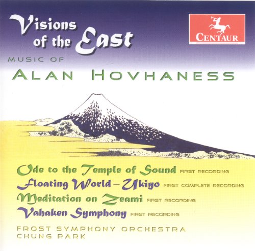 Hovhaness, A.: Ode To the Temple of Sound / Symphony No. 10 / Floating World / Meditation On Zeami