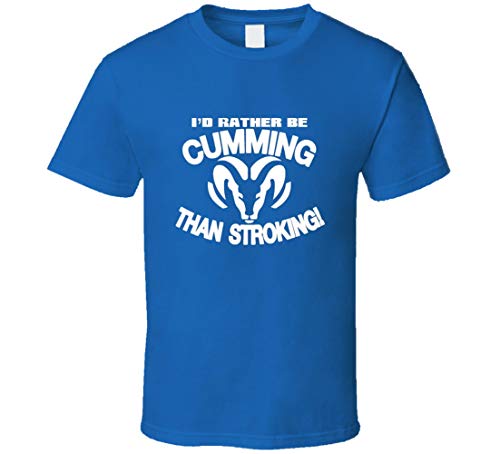 I d Rather be Cumming Than Stroking camiseta Ram Truck Cummings motor divertido sexy inuendo camiones Dodge Tough Royal Blue Negro Negro L