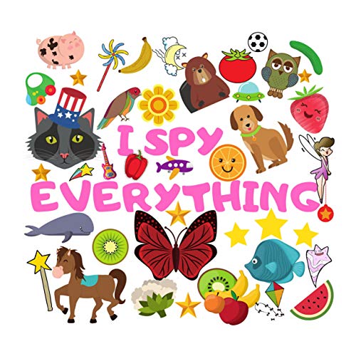 I Spy Everything: A Fun Guessing Game for 2-5 Year Olds | Color Picture Riddle Books For Toddler | Perfect Christmas Gift | 8.2 x 8.2” | 47 Pages (English Edition)