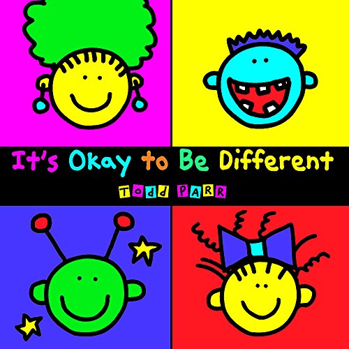 It's Okay To Be Different (Todd Parr Classics)