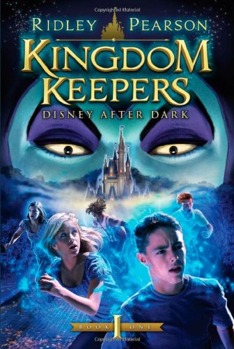 Kingdom Keepers (Kingdom Keepers): Disney After Dark: 1