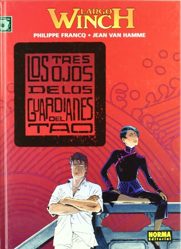 LARGO WINCH 15. LOS TRES OJOS DE LOS GUARDIAN