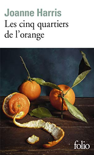 Les Cinq quartiers de l'orange (Folio)