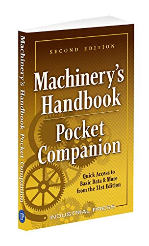 Machinery's Handbook Pocket Companion: Quick Access to Basic Data & More from the 31st Edition (English Edition)