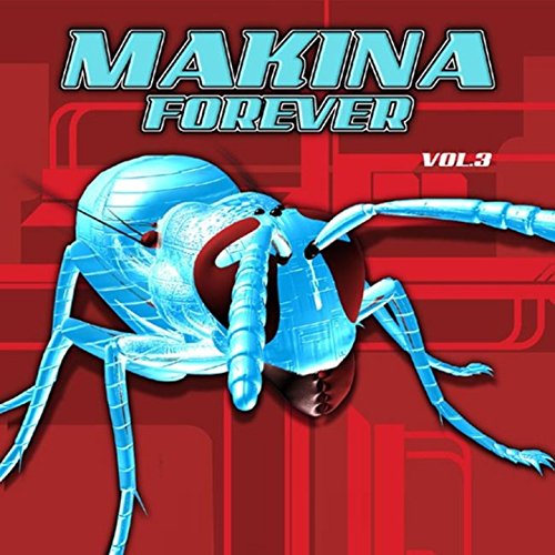 Makina Forever, Vol. 3