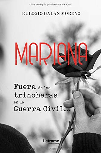 Mariana. Fuera de ls trincheras en la Guerra Civil (Novela)