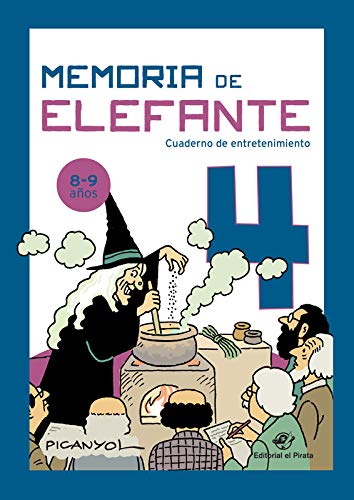 Memoria de elefante 4: cuaderno de entretenimiento: Juegos para niños de 8 y 9 años: cuarto de primaria: Cuadernillo de actividades (cuadernos de actividades)