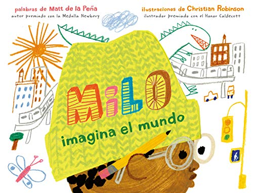 Milo imagina el mundo/ Milo imagines the world