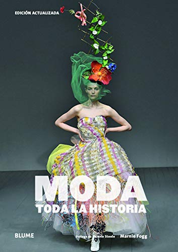 Moda. Toda La Historia