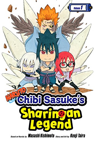 Naruto: Chibi Sasuke’s Sharingan Legend, Vol. 1: Uchiha Sasuke!! (English Edition)