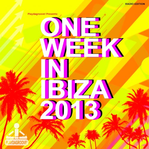 One Week in Ibiza 2013 (Radio Edition)