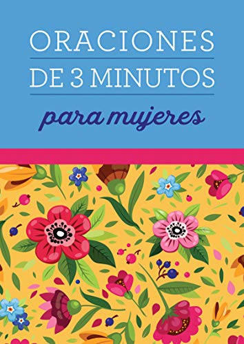 Oraciones de 3 Minutos Para Mujeres (3-Minute Devotions)