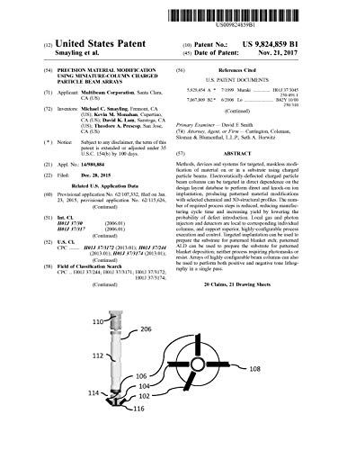 Precision material modification using miniature-column charged particle beam arrays: United States Patent 9824859 (English Edition)