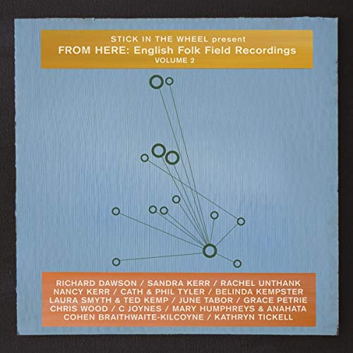 Present From Here: English Folk Field Recordings Volume 2 [Vinilo]