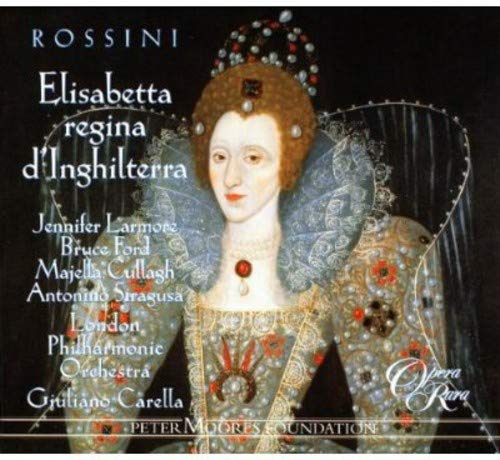 Rossini: Elisabetta, Regina d'Inghilterra