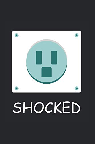 Shocked Socket Lineman Journal: Funny College Ruled Notebook If You Love Maintaining Electrical Systems. Cool Journal For Coworkers And Students, Sketches, Ideas And To-Do Lists