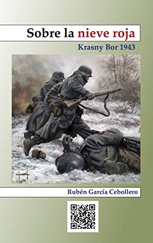 Sobre la nieve roja: Krasny Bor. 1943