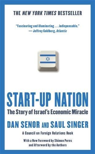 Start-Up Nation: The Story of Israel's Economic Miracle