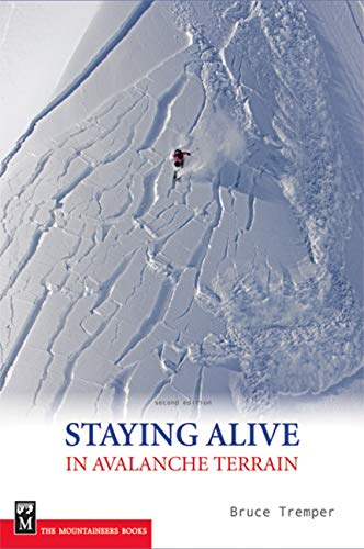 Staying Alive in Avalanche Terrain