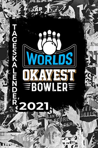 Tageskalender 2021: Terminkalender 2021 Bowling Tagesplaner ca DIN A5 farbig | 376 Seiten | 1 Seite pro Tag | Bowling | Kegeln