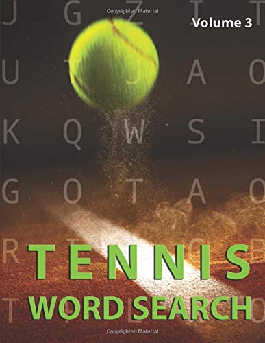 Tennis Word Search (Volume 3): 8.5x11 Challenging Trivia Puzzles with Solutions Included