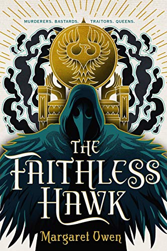 The Faithless Hawk (The Merciful Crow Series)