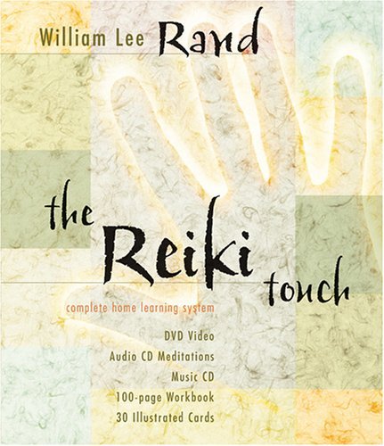 The Reiki Touch: Complete Home Learning System by William Lee Rand (2006-01-02)