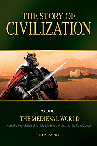 The Story of Civilization: VOLUME II - The Medieval World (English Edition)