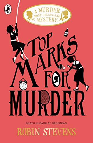 Top Marks For Murder: A Murder Most Unladylike Mystery: 08