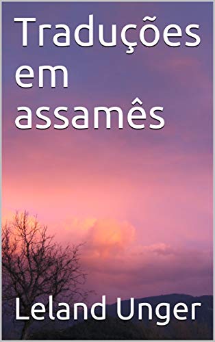 Traduções em assamês (Portuguese Edition)