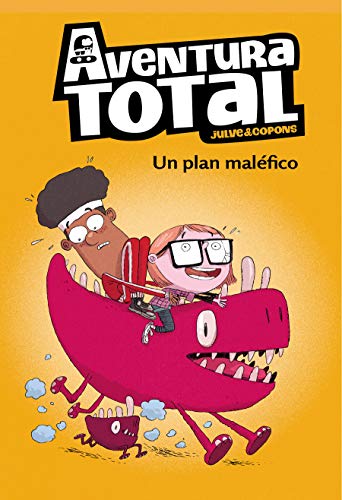 Un plan maléfico (Serie Aventura Total): 2