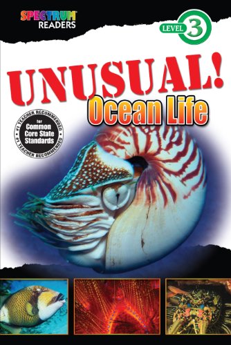 UNUSUAL! Ocean Life: Level 3 (Spectrum® Readers) (English Edition)