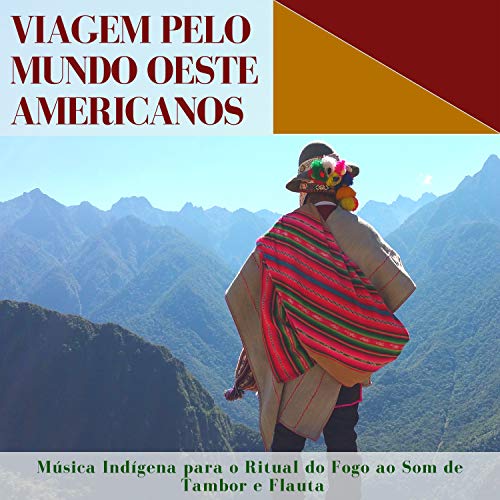 Viagem pelo Mundo Oeste Americanos