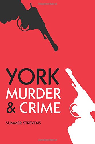 York (Murder & Crime)