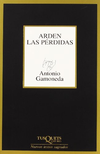 Arden las pérdidas (Nuevos Textos Sagrados)