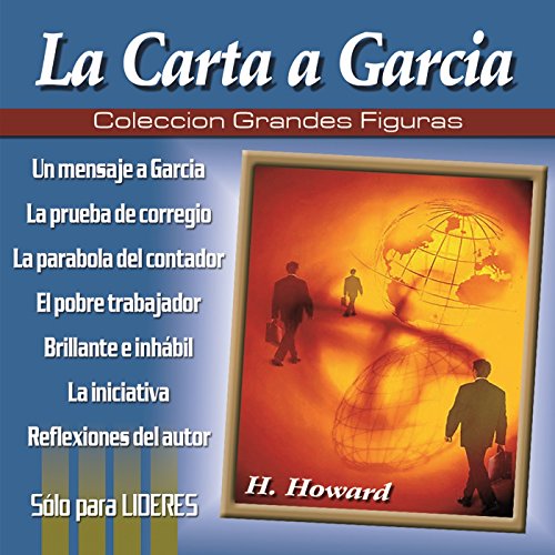 Coleccion Grandes Figuras - La Carta a Garcia