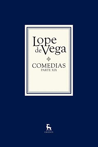 Comedias. Parte XIX (2 vols.) (BIBL. LOPE DE VEGA)