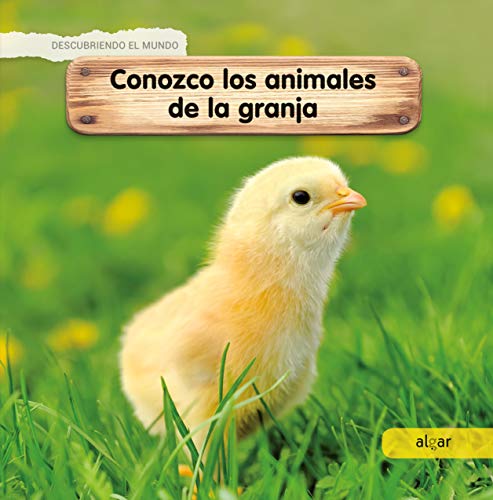 Conozco Los Animales De La Granja: 100 (Descubriendo el mundo)