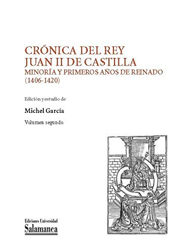 CRÓNICA DEL REY JUAN II DE CASTILLA 2 VOLS (Textos recuperados, 34)